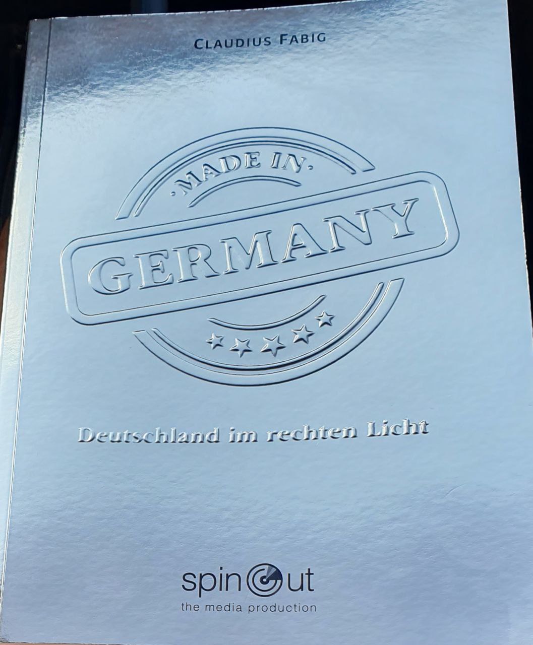 Made in Germany - Deutschland im rechten Licht