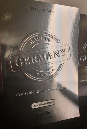Made In Germany – Deutschland Im Rechten Licht